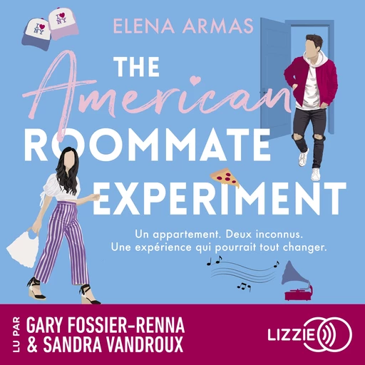 The American Roommate Experiment (version française) - Elena Armas - Univers Poche