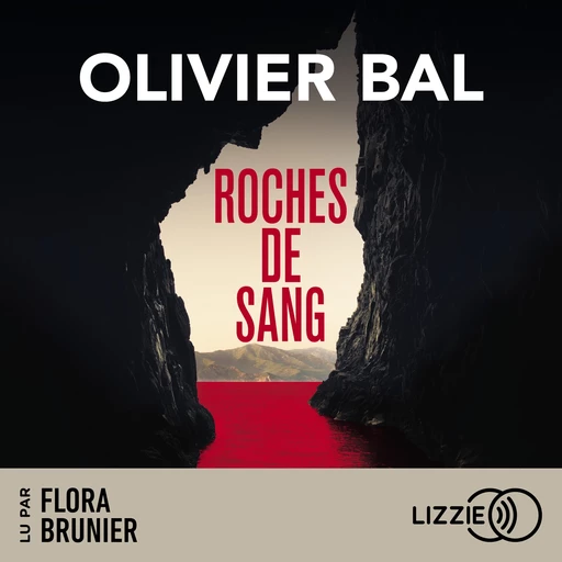 Roches de sang - Olivier Bal - Univers Poche