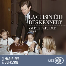 La cuisinière des Kennedy