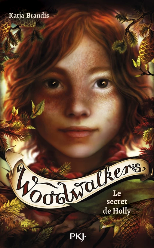 Woodwalkers - tome 03 : Le secret de Holly - Katja Brandis - Univers Poche