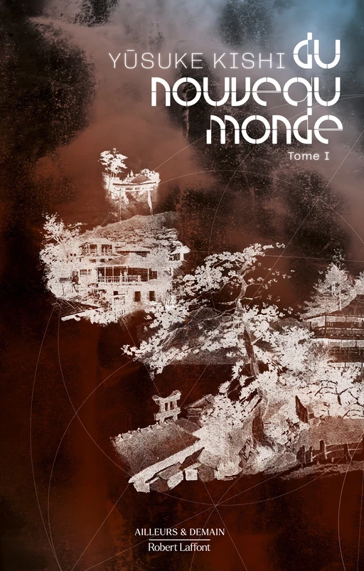 Du nouveau monde - Tome 1 - Yûsuke Kishi - Groupe Robert Laffont