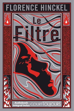 Le Filtre - Court Toujours - Roman fantastique ados avec audio inclus - Livre numérique