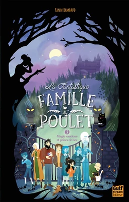 La Fantastique Famille Poulet - Tome 3