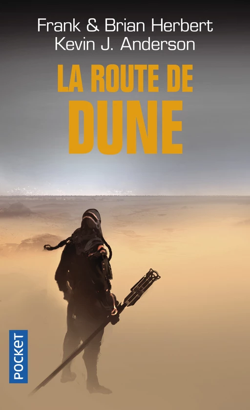 La route de Dune - Frank Herbert, Brian Herbert, Kevin J. Anderson - Univers Poche