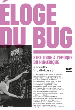 Éloge du bug