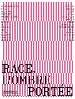 Race, l'ombre portée - Revue Sensibilités - N° 12