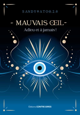 Le mauvais oeil - Adieu et à jamais !