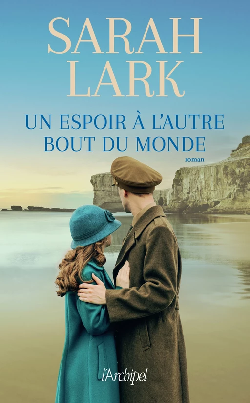 Un espoir à l'autre bout du monde - Sarah Lark - L'Archipel