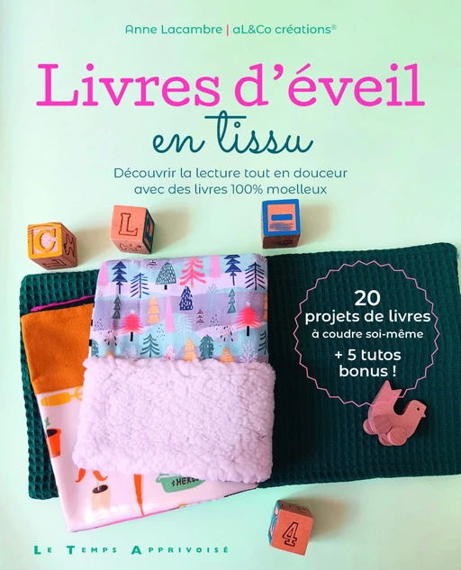 Livres d'éveil en tissu - Anne Lacambre - Courrier du livre