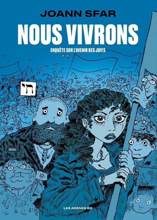 Nous vivrons - Enquête sur l'avenir des Juifs - Joann Sfar - Groupe Margot