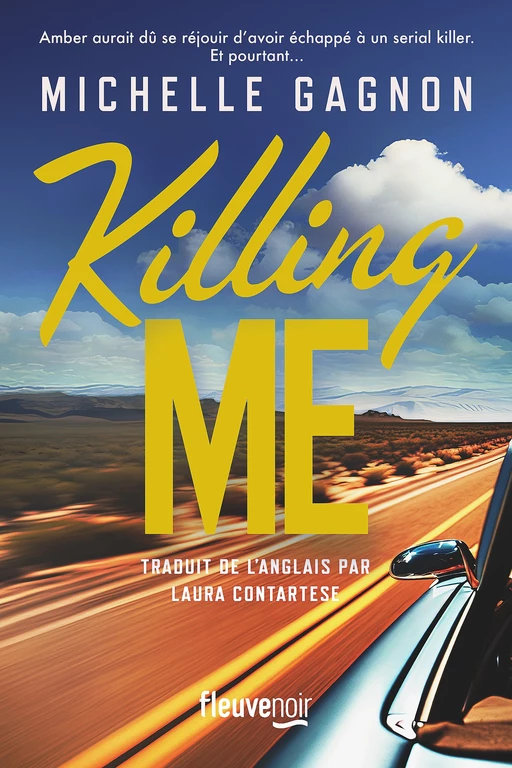 Killing Me - Killing Me - LE THRILLER DÉJANTÉ DE L'ÉTÉ - Nouveauté 2024 - Michelle Gagnon - Univers Poche