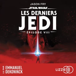 Star Wars - Episode 8 : Les Derniers Jedi