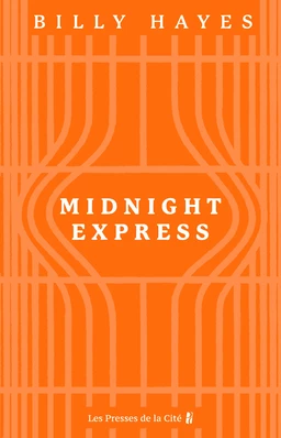 Midnight Express : l'histoire vraie qui a inspiré le film d'Alan Parker