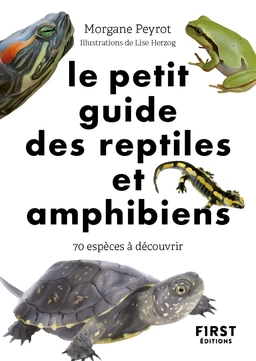 Le Petit Guide nature des reptiles et amphibiens