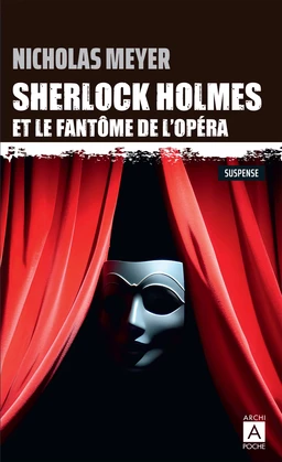 Sherlock Holmes et le fantôme de l'Opéra