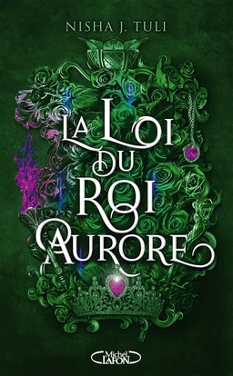 Les Artefacts d'Ouranos - Tome 2 La Loi du roi Aurore