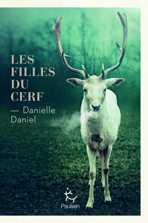 Les Filles du cerf - Danielle Daniel - PAULSEN