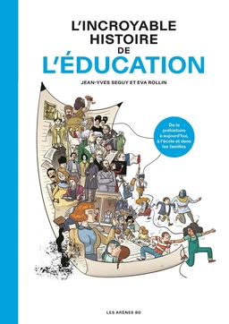 L'Incroyable histoire de l'éducation