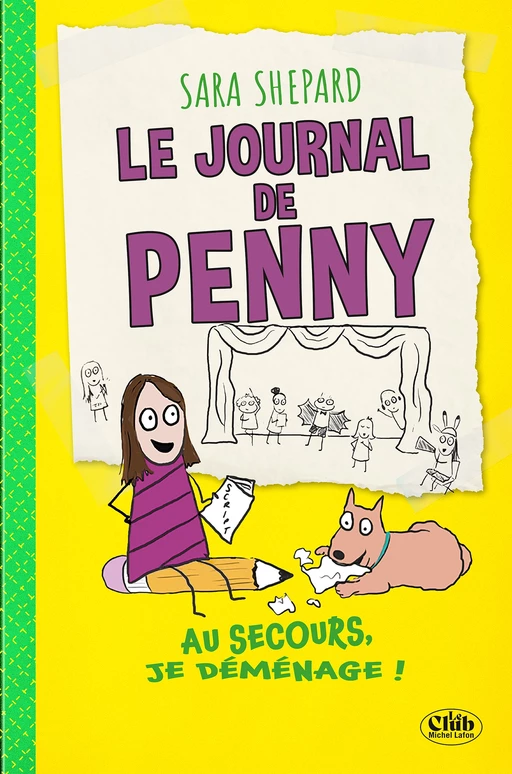 Le Journal de Penny - Tome 02 Au secours, je déménage ! - Sara Shepard - Michel Lafon