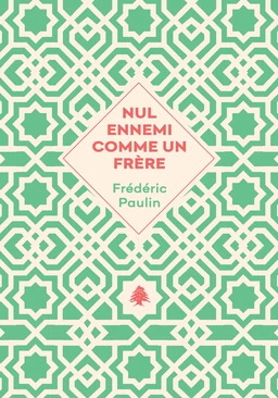 Nul ennemi comme un frère