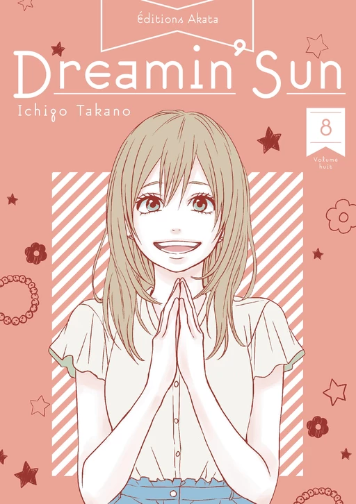 Dreamin' Sun - Nouvelle édition - Tome 8 (VF) - Ichigo Takano - Akata