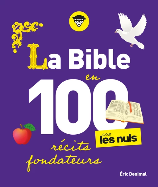 La Bible en 100 récits fondateurs pour les Nuls - Éric Denimal - edi8