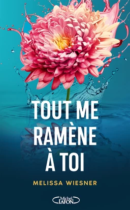 Tout me ramène à toi