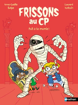 Frissons au CP - Poil à la momie - Dès 6 ans - Livre numérique