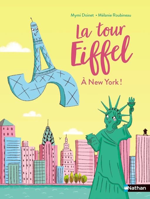 La tour Eiffel à New York ! - Lune Bleue Dès 6 ans - édition numérique - Mymi Doinet - Nathan