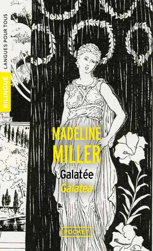 Galatea / Galatée - bilingue - Madeline Miller - Univers Poche