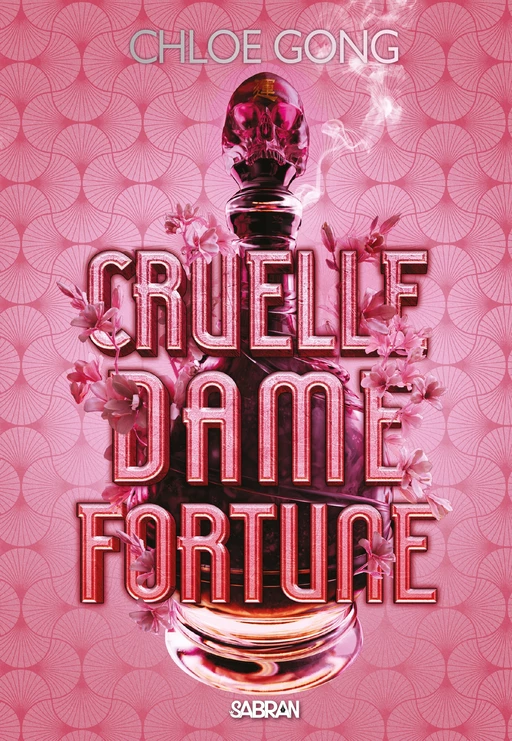 Cruelle Dame Fortune (e-book) - Tome 01 - Chloe Gong - Eilean Books