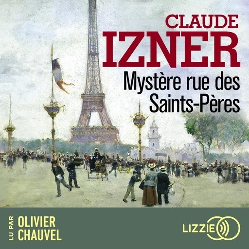 Mystère rue des Saints-Pères - Claude IZNER - Univers Poche