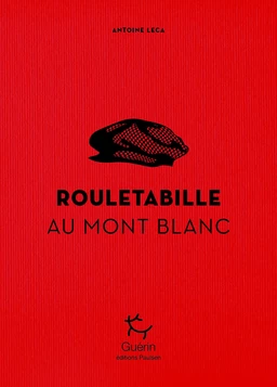 Rouletabille au Mont-Blanc