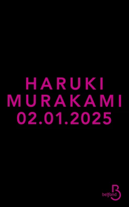 Le nouveau roman de Haruki Murakami – son dernier livre best-seller traduit en version française – nouveauté 2025