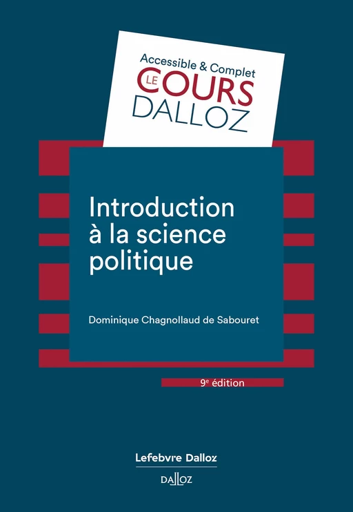 Introduction à la science politique 9e éd. - Dominique Chagnollaud - Groupe Lefebvre Dalloz