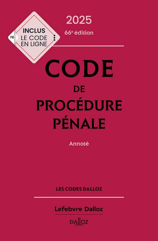 Code de procédure pénale 2025 66ed - Annoté - Pascal Beauvais, Jean-Paul Céré - Groupe Lefebvre Dalloz