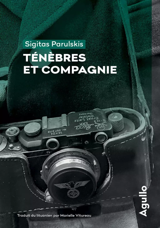 Ténèbres et Compagnie - Sigitas Parulskis - Agullo Editions