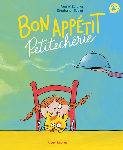 Bon appétit Petitechérie - Album Nathan - Dès 3 ans - Livre numérique - Muriel Zürcher - Nathan