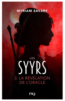 Les Syyrs - tome 03 : La révélation de l'oracle