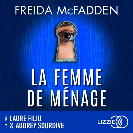 La femme de ménage - Freida McFadden - Univers Poche