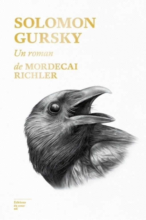 Solomon Gursky - Mordecai Richler - Editions du sous-sol