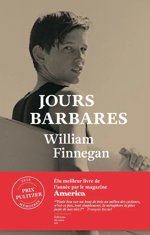 Jours barbares - William Finnegan - Editions du sous-sol