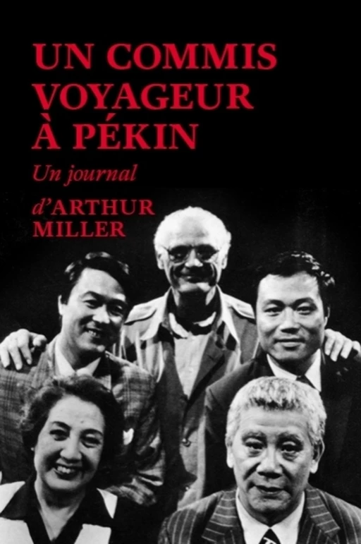 Un commis voyageur à Pékin - Arthur Miller - Editions du sous-sol