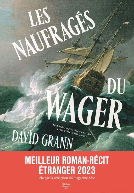 Les Naufragés du Wager - David Grann - Editions du sous-sol