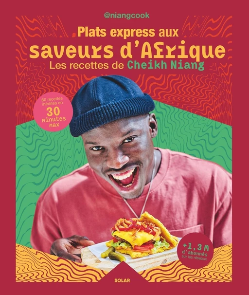 Plats express aux saveurs d'Afrique - Cheikh Niang - edi8