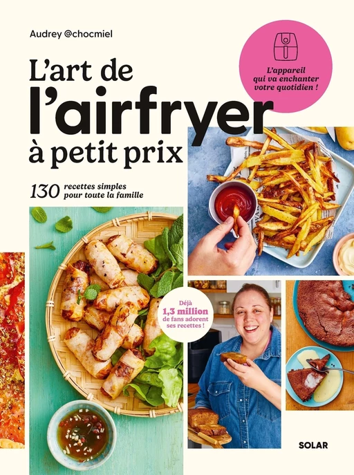 L'Art de l'airfryer à petit prix - Audrey Chocmiel - edi8