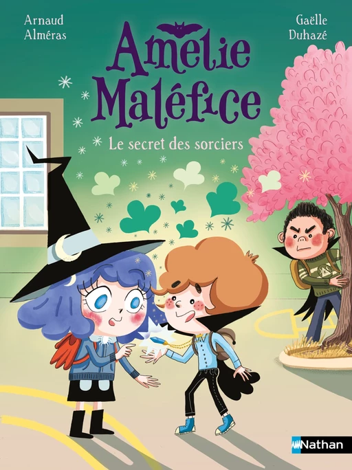 Amélie Maléfice - Le secret des sorciers - Lune Bleue - Dès 6 ans - Livre numérique - Arnaud Alméras - Nathan