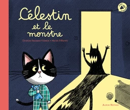 Célestin et le monstre - l'album pour dépasser ses peurs nocturnes - dès 2 ans - Livre numérique