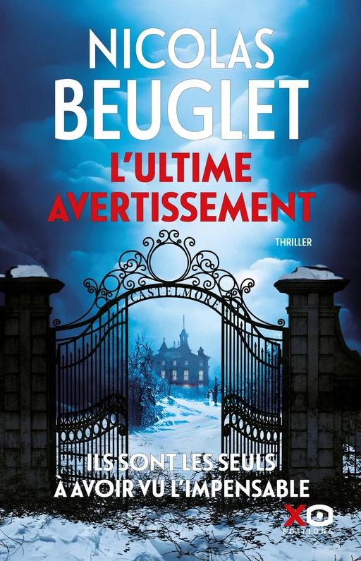 L'ultime avertissement - Nicolas Beuglet - XO éditions