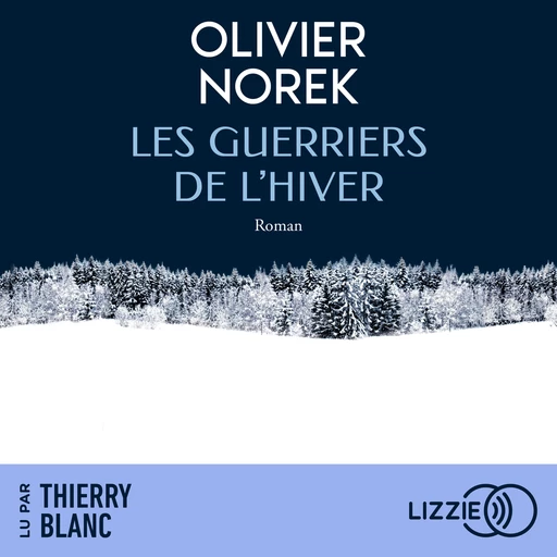 Les Guerriers de l'hiver - Olivier Norek - Univers Poche